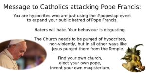 Message to Catholics attacking Pope Francis